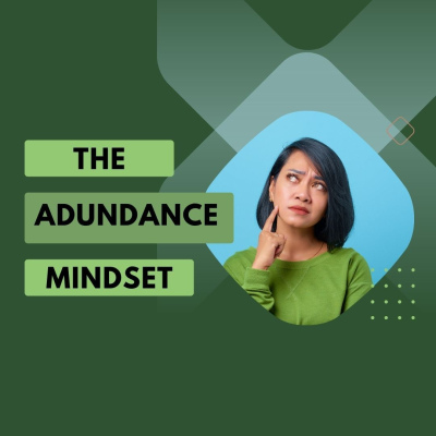 The Abundance Minset